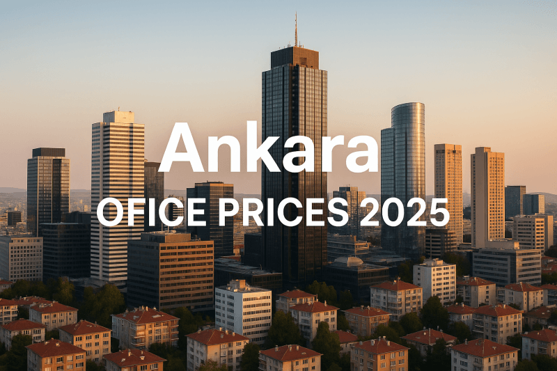 Ankara Office Prices 2025: Comprehensive Analysis of Commercial Real Estate
